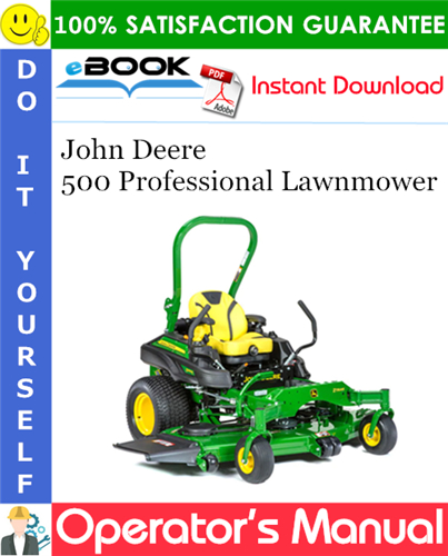John Deere 500 Professional Lawnmower Operator's Manual