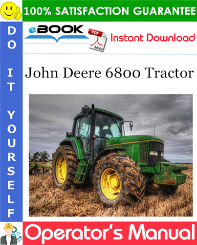 John Deere 6800 Tractor Operator's Manual
