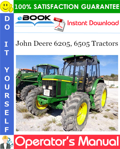 John Deere 6205, 6505 Tractors Operator's Manual
