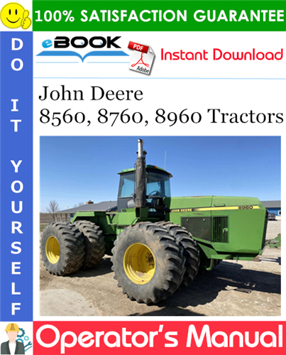 John Deere 8560, 8760, 8960 Tractors Operator's Manual