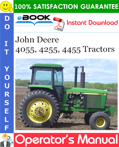 John Deere 4055, 4255, 4455 Tractors Operator's Manual
