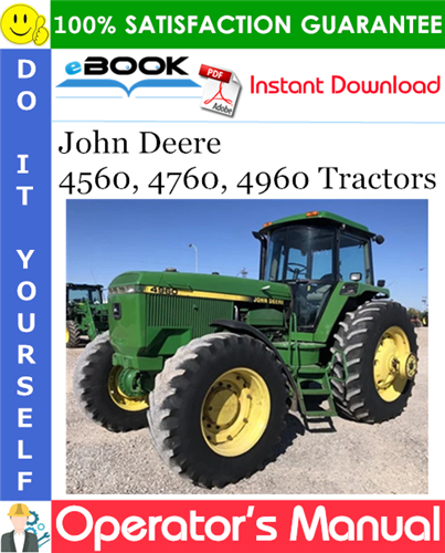 John Deere 4560, 4760, 4960 Tractors Operator's Manual