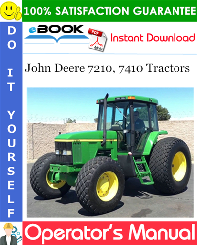 John Deere 7210, 7410 Tractors Operator's Manual