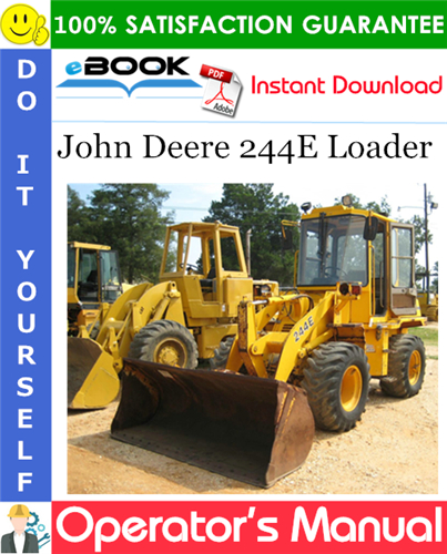 John Deere 244E Loader Operator's Manual