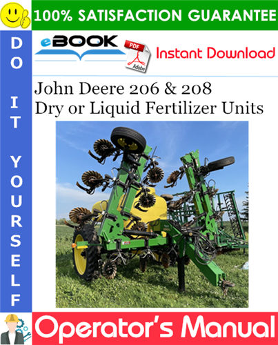 John Deere 206 & 208 Dry or Liquid Fertilizer Units Operator's Manual