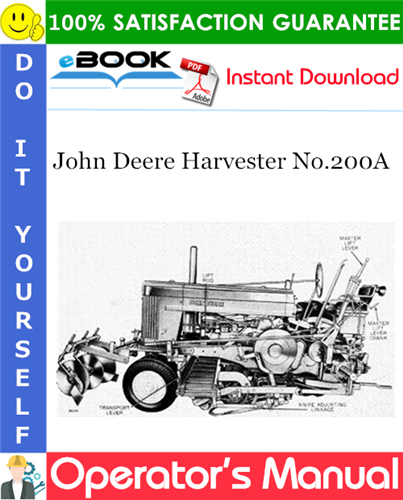 John Deere Harvester No.200A Operator's Manual