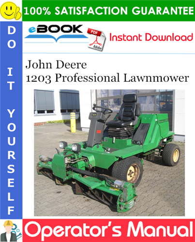 John Deere 1203 Professional Lawnmower Operator's Manual