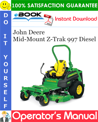 John Deere Mid-Mount Z-Trak 997 Diesel Operator's Manual