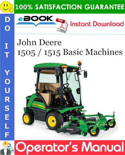 John Deere 1505 / 1515 Basic Machines Operator's Manual