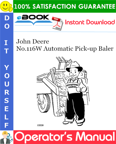 John Deere No.116W Automatic Pick-up Baler Operator's Manual