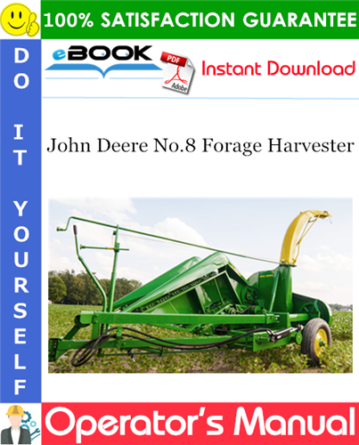 John Deere No.8 Forage Harvester Operator's Manual