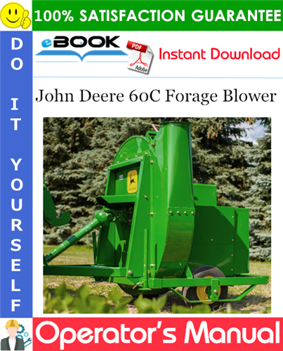 John Deere 60C Forage Blower Operator's Manual