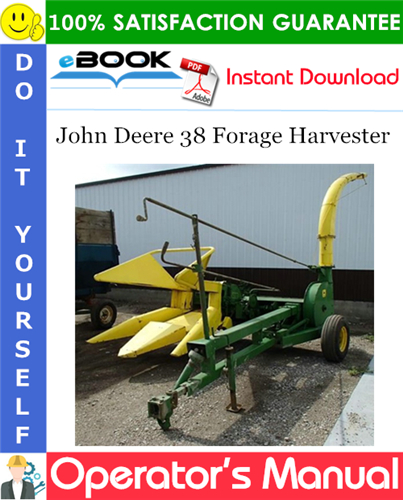 John Deere 38 Forage Harvester Operator's Manual