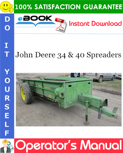 John Deere 34 & 40 Spreaders Operator's Manual