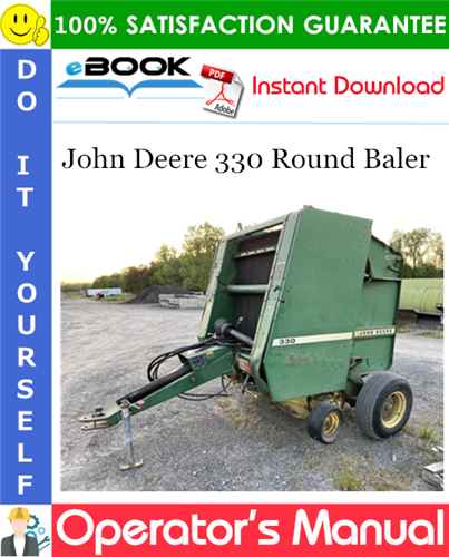 John Deere 330 Round Baler Operator's Manual