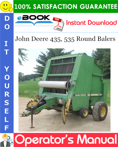 John Deere 435, 535 Round Balers Operator's Manual