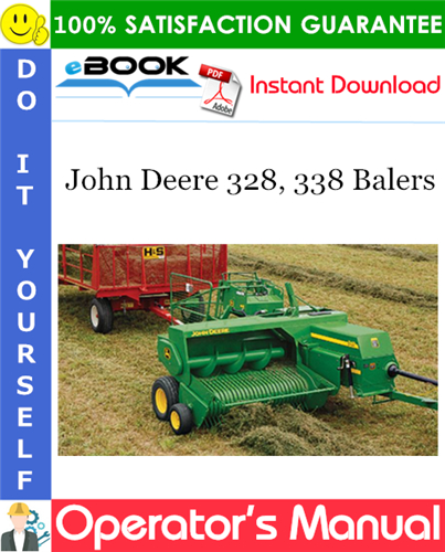 John Deere 328, 338 Balers Operator's Manual