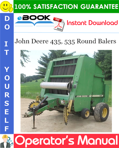 John Deere 435, 535 Round Balers Operator's Manual