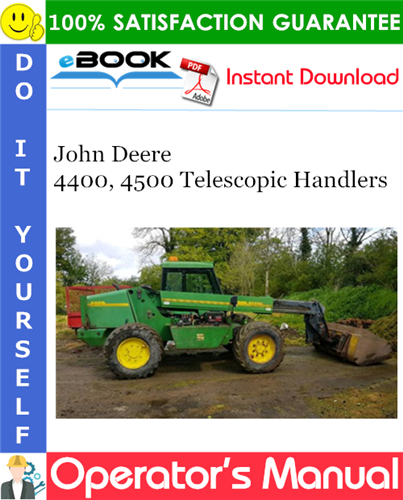 John Deere 4400, 4500 Telescopic Handlers Operator's Manual