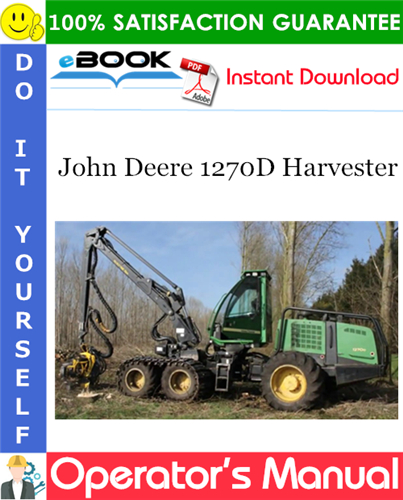 John Deere 1270D Harvester Operator's Manual