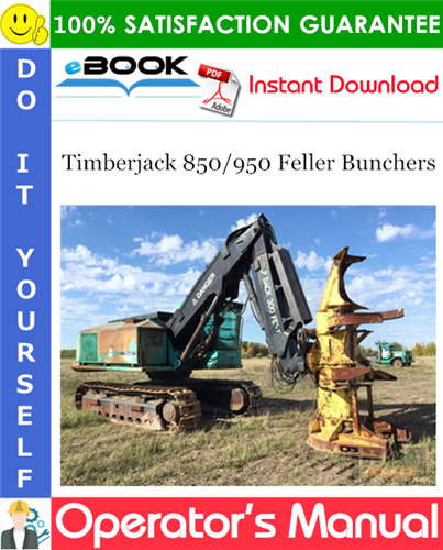 Timberjack 850/950 Feller Bunchers Operator's Manual