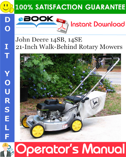 John Deere 14SB, 14SE 21-Inch Walk-Behind Rotary Mowers Operator's Manual