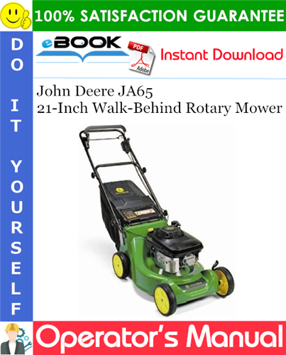John Deere JA65 21-Inch Walk-Behind Rotary Mower Operator's Manual