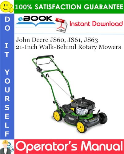 John Deere JS60, JS61, JS63 21-Inch Walk-Behind Rotary Mowers Operator's Manual