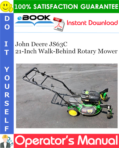John Deere JS63C 21-Inch Walk-Behind Rotary Mower Operator's Manual