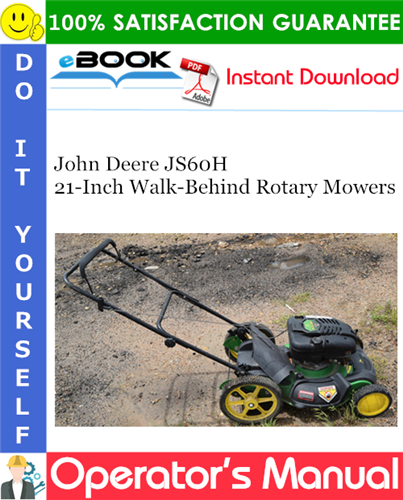 John Deere JS60H 21-Inch Walk-Behind Rotary Mowers Operator's Manual