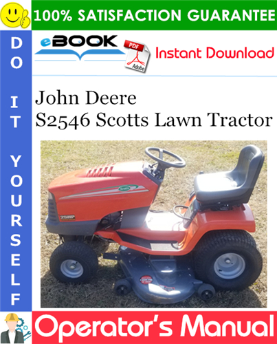 John Deere S2546 Scotts Lawn Tractor Operator's Manual