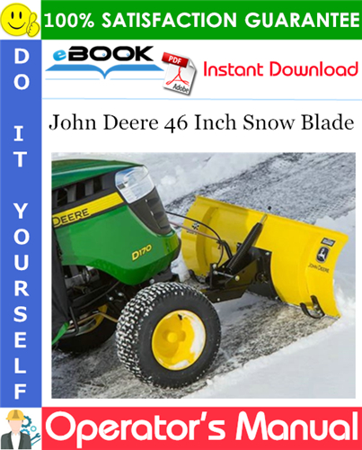 John Deere 46 Inch Snow Blade Operator's Manual