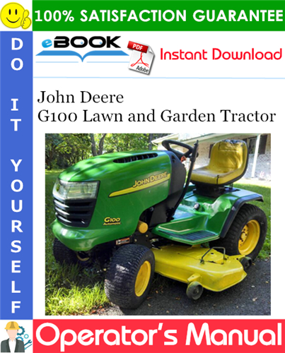 John Deere G100 Lawn and Garden Tractor Operator's Manual