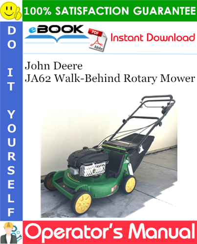 John Deere JA62 Walk-Behind Rotary Mower Operator's Manual