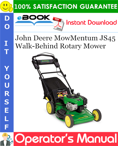 John Deere MowMentum JS45 Walk-Behind Rotary Mower Operator's Manual
