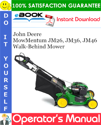 John Deere MowMentum JM26, JM36, JM46 Walk-Behind Mower Operator's Manual