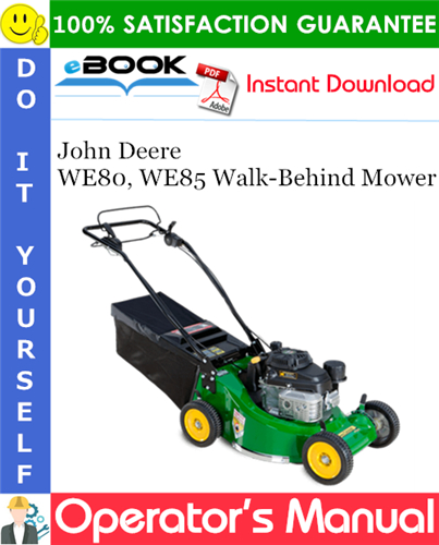 John Deere WE80, WE85 Walk-Behind Mower Operator's Manual