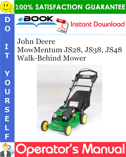 John Deere MowMentum JS28, JS38, JS48 Walk-Behind Mower Operator's Manual