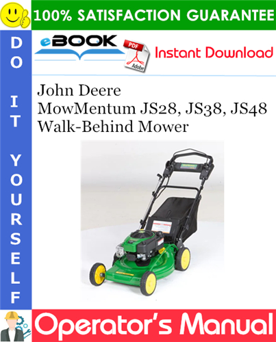 John Deere MowMentum JS28, JS38, JS48 Walk-Behind Mower Operator's Manual