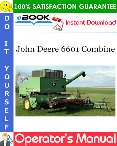 John Deere 6601 Combine Operator's Manual