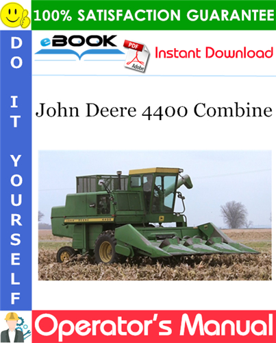 John Deere 4400 Combine Operator's Manual