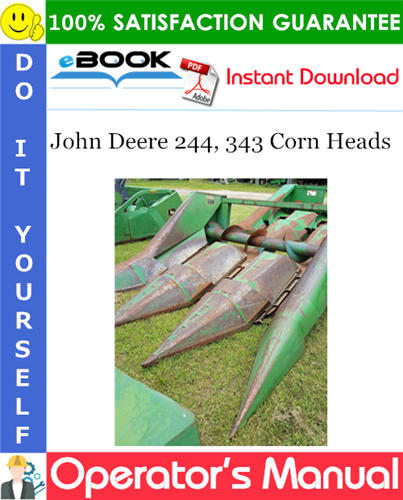 John Deere 244, 343 Corn Heads Operator's Manual