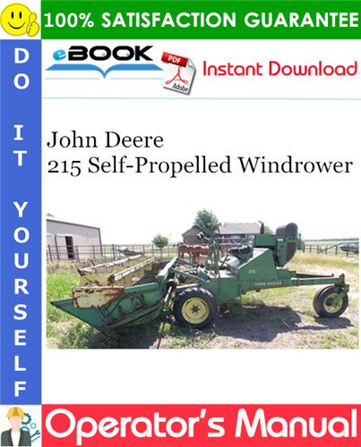 John Deere 215 Self-Propelled Windrower Operator's Manual
