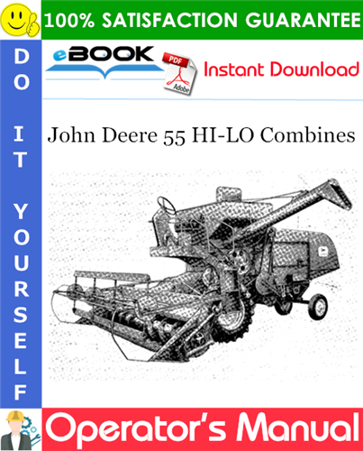 John Deere 55 HI-LO Combines Operator's Manual