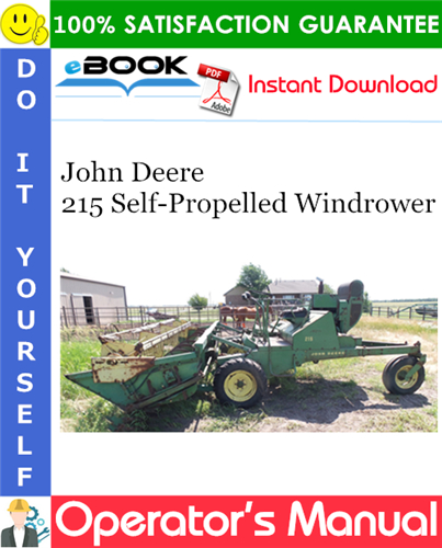 John Deere 215 Self-Propelled Windrower Operator's Manual