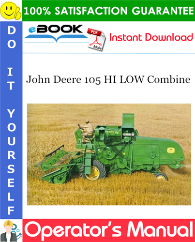 John Deere 105 HI LOW Combine Operator's Manual