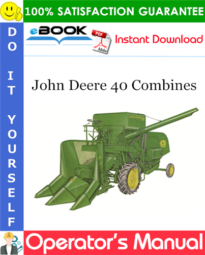 John Deere 40 Combines Operator's Manual