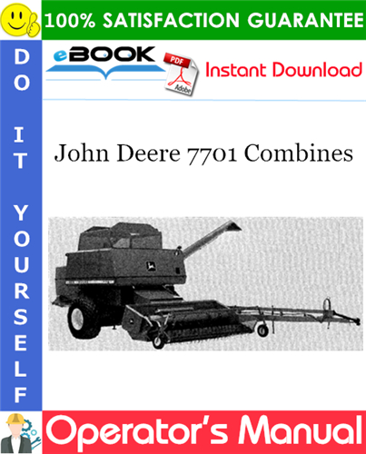 John Deere 7701 Combines Operator's Manual