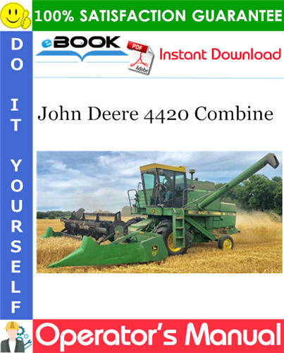 John Deere 4420 Combine Operator's Manual