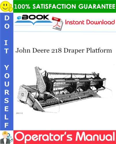John Deere 218 Draper Platform Operator's Manual